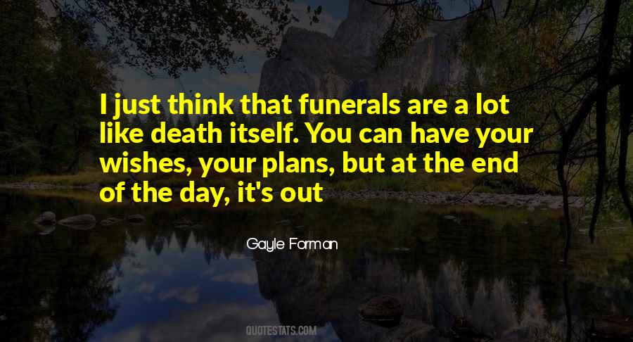 Quotes About Funerals #1249603