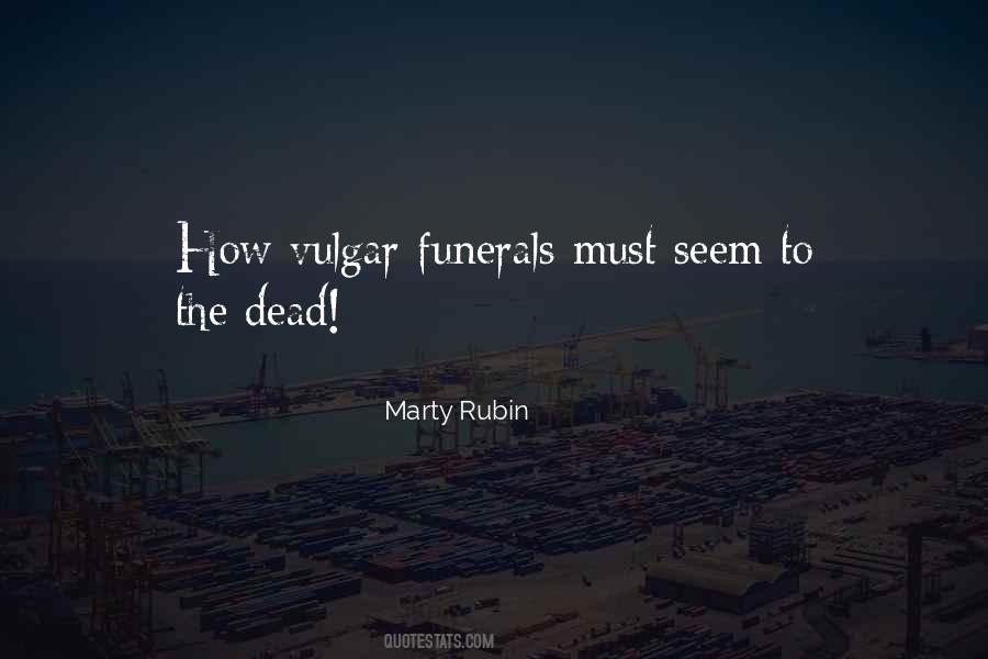 Quotes About Funerals #1264030