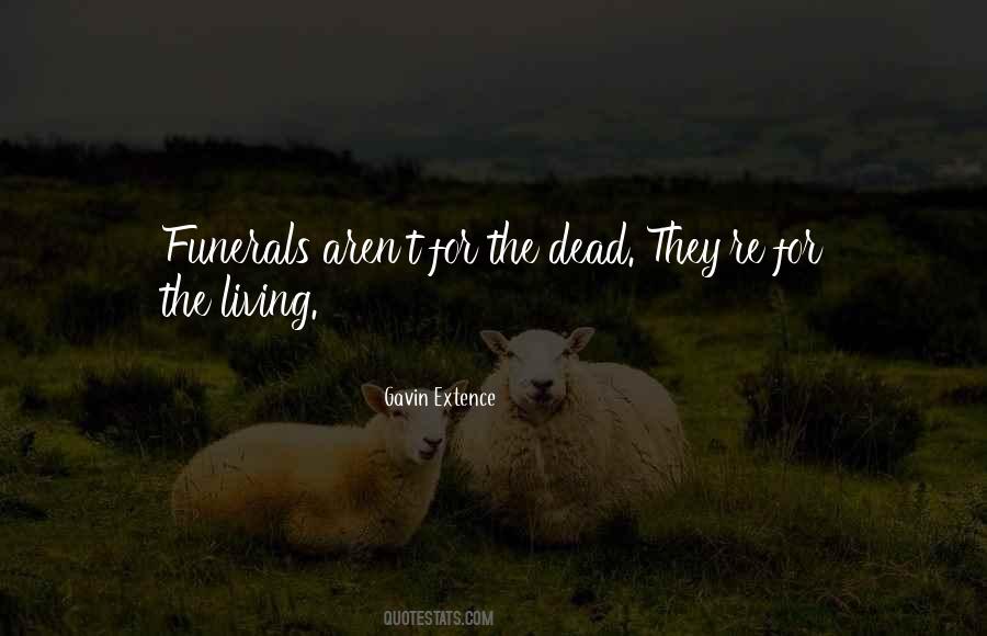 Quotes About Funerals #1289674