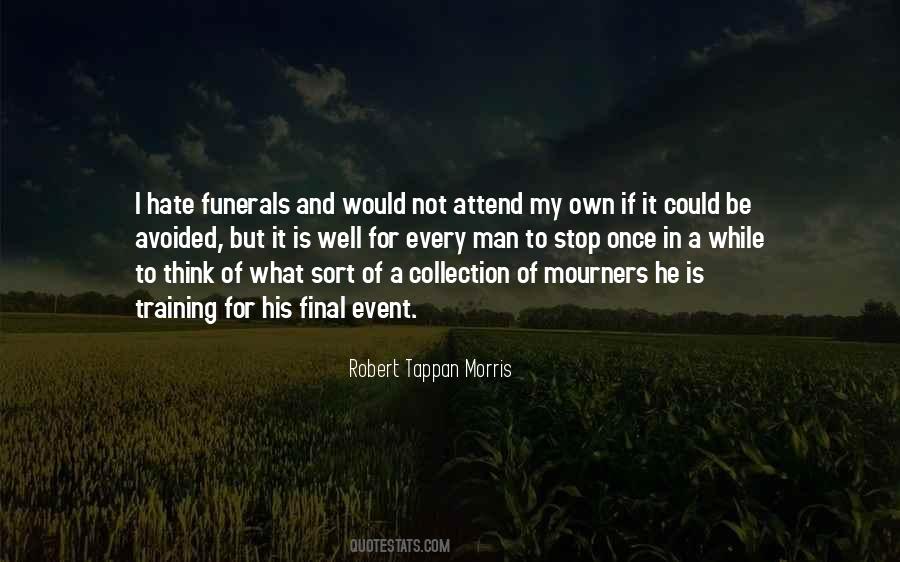 Quotes About Funerals #1519996