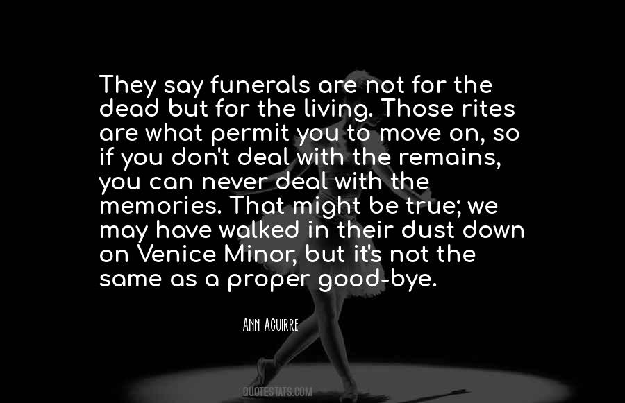Quotes About Funerals #1610250