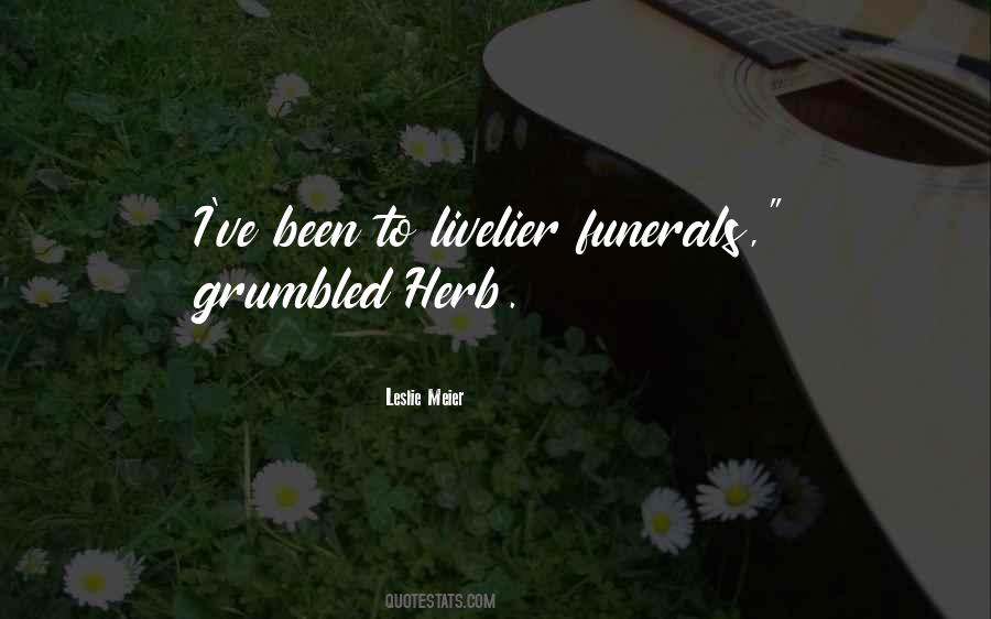 Quotes About Funerals #371856