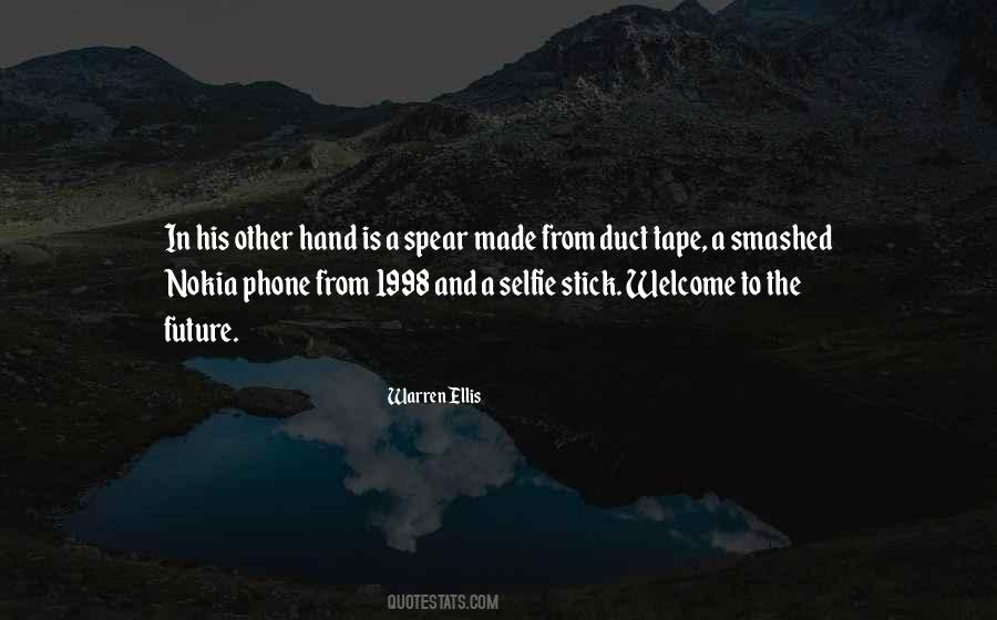 Quotes About The Selfie Stick #1145944