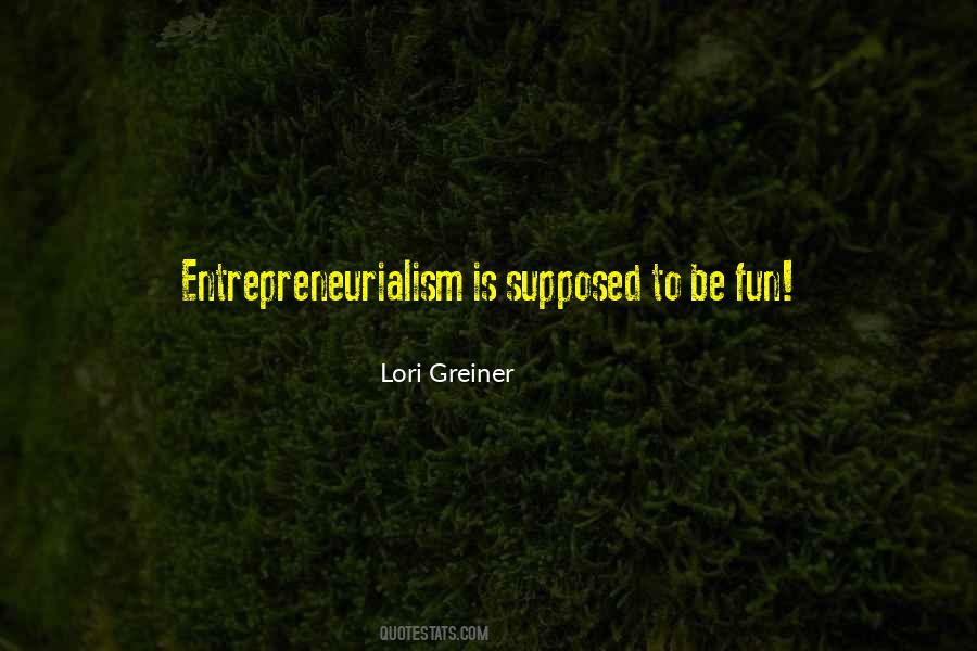 Entrepreneurialism Quotes #151107