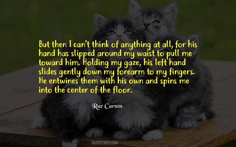 Entwines Quotes #1658305