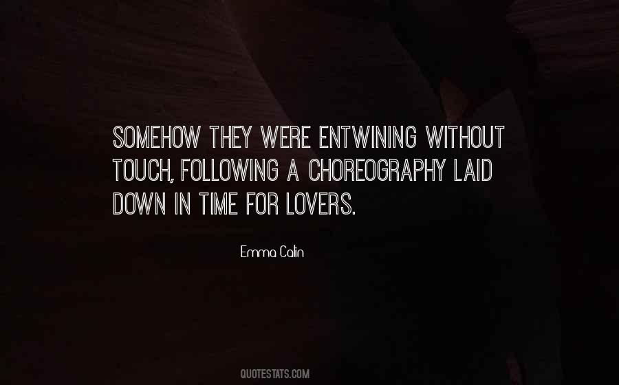 Entwining Quotes #1808369