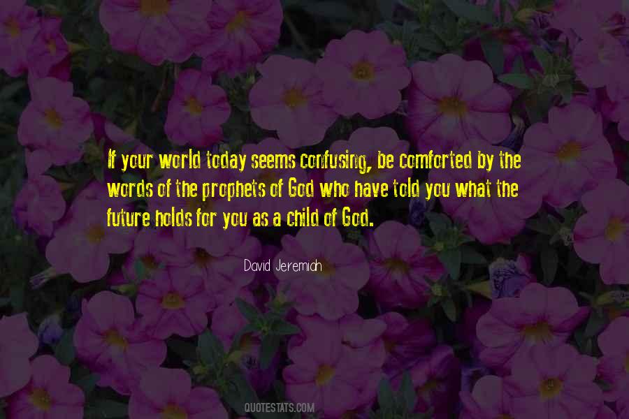 Quotes About The Prophets #1337269