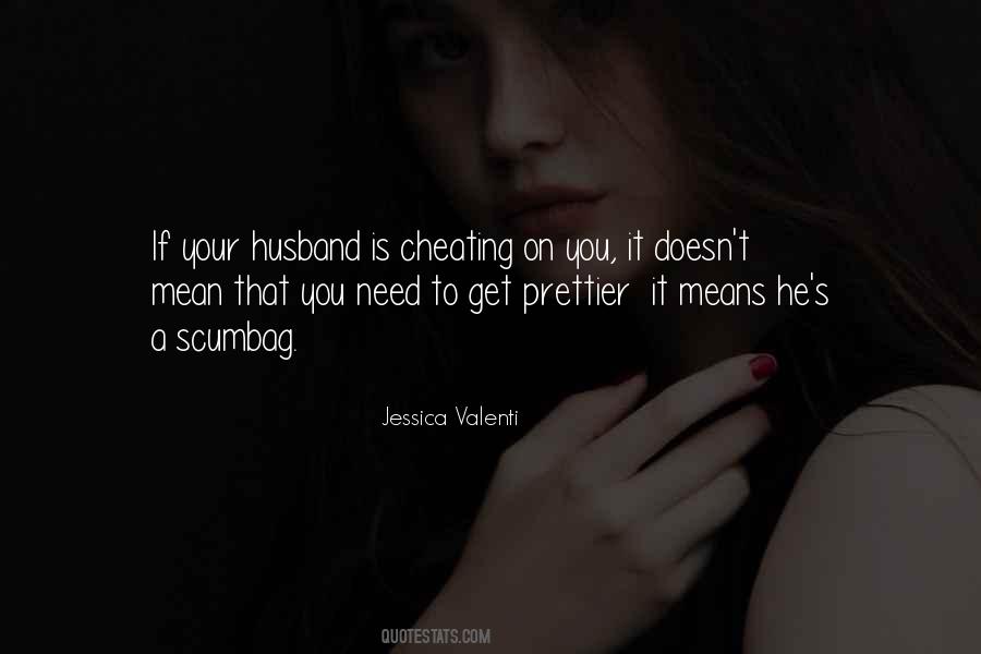 Quotes About Cheating Husband #1755602