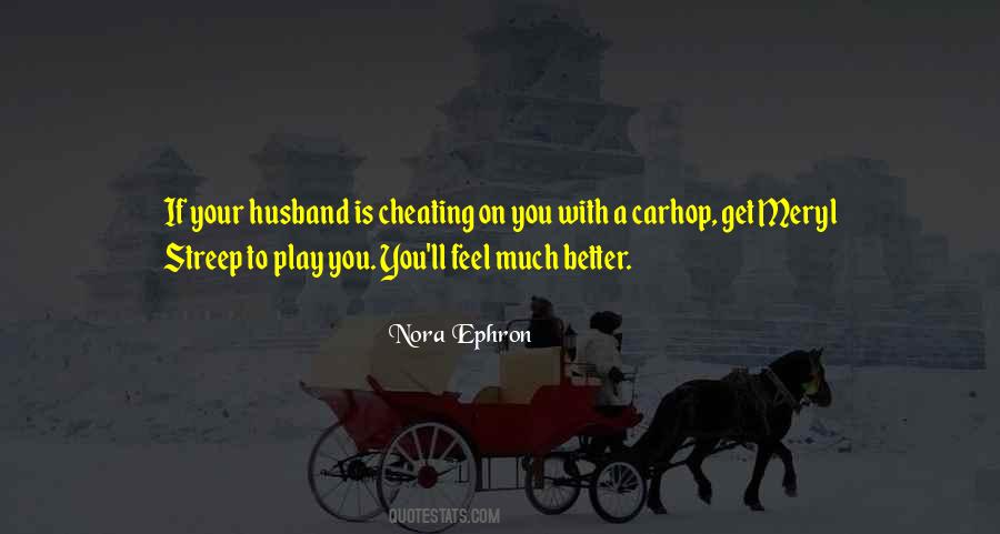 Quotes About Cheating Husband #957653