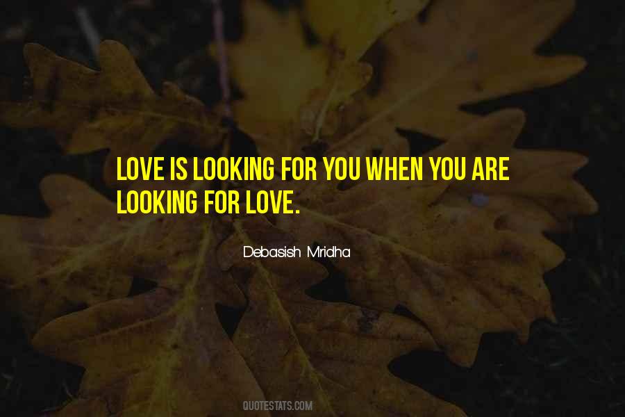 Quotes About Looking For Love #1428487