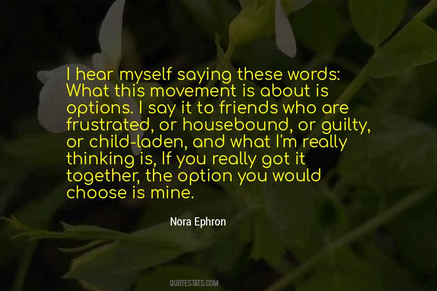 Ephron's Quotes #5457