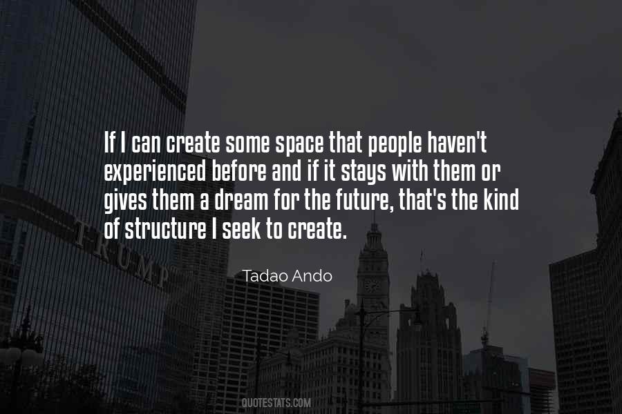 Quotes About Dream For The Future #1636197