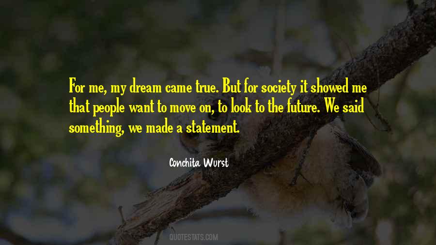 Quotes About Dream For The Future #1687640