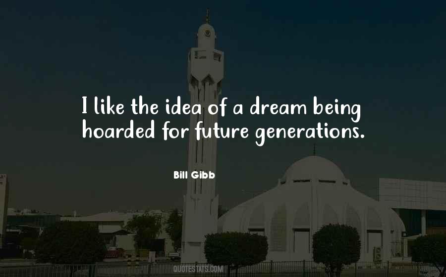 Quotes About Dream For The Future #1826093