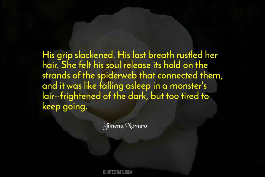 Quotes About Tired Soul #749840