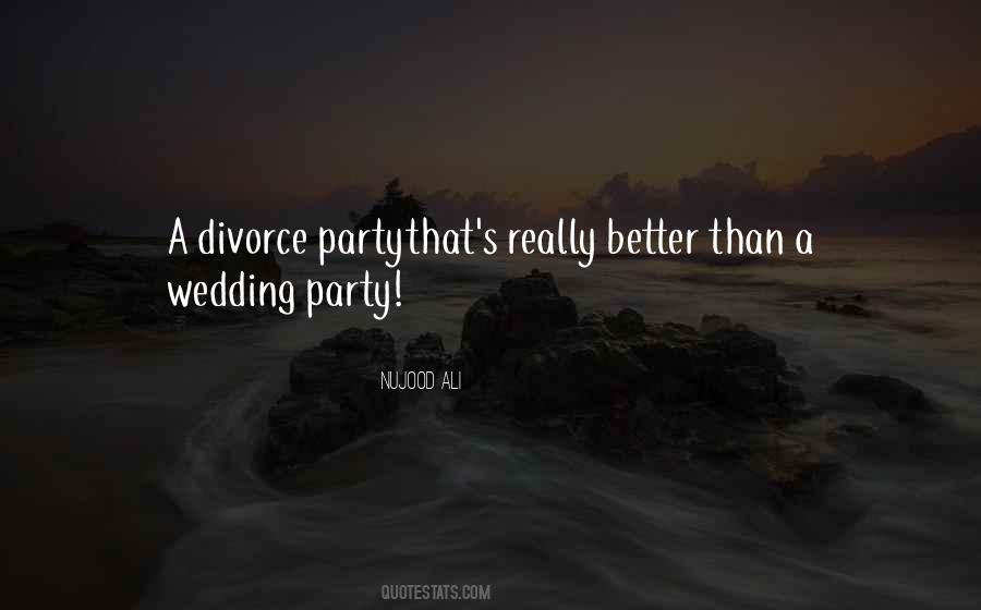 Quotes About Wedding Party #1284183