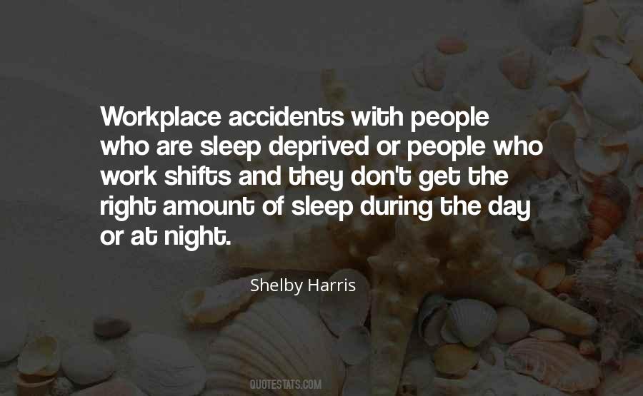 Quotes About Sleep Deprived #1078945