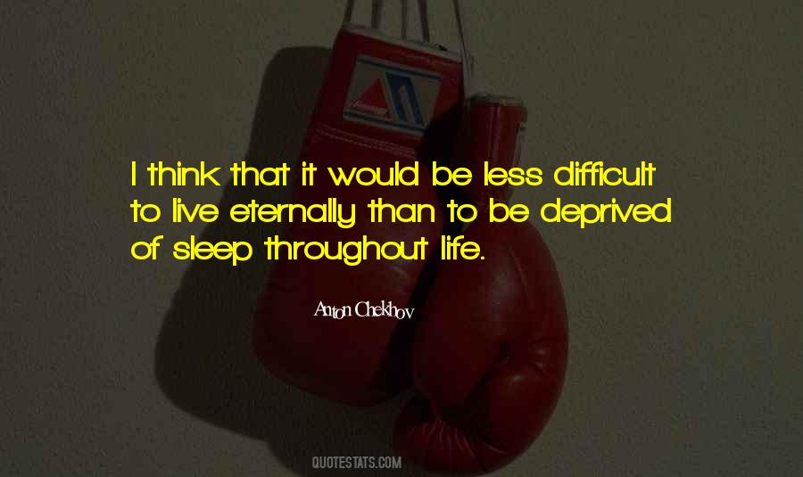 Quotes About Sleep Deprived #178834