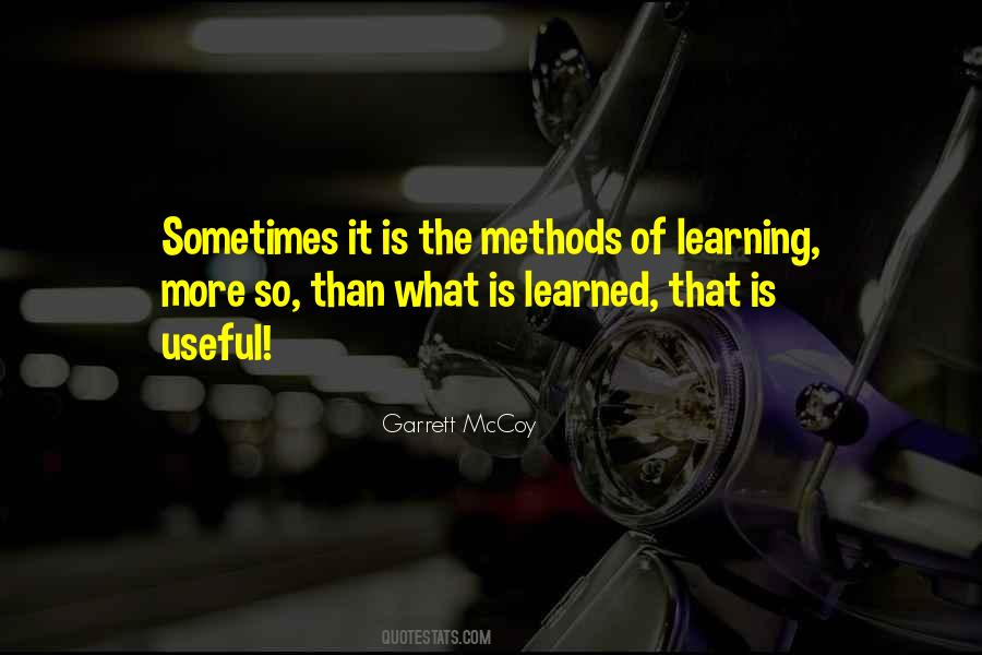 Quotes About Learning Methods #1697740