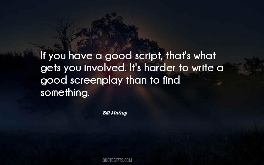 Quotes About Writing Scripts #1563970