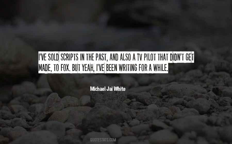 Quotes About Writing Scripts #1587798