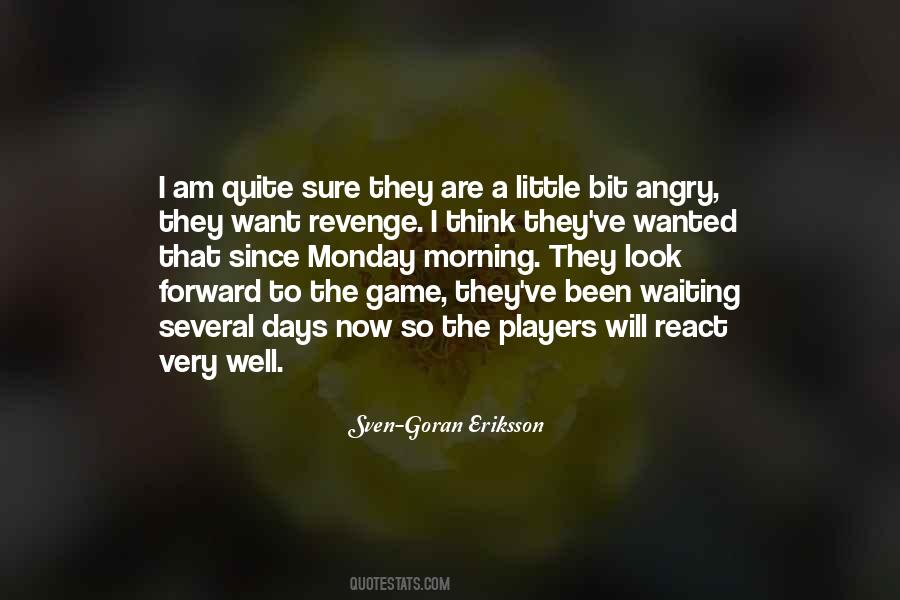 Eriksson's Quotes #651023