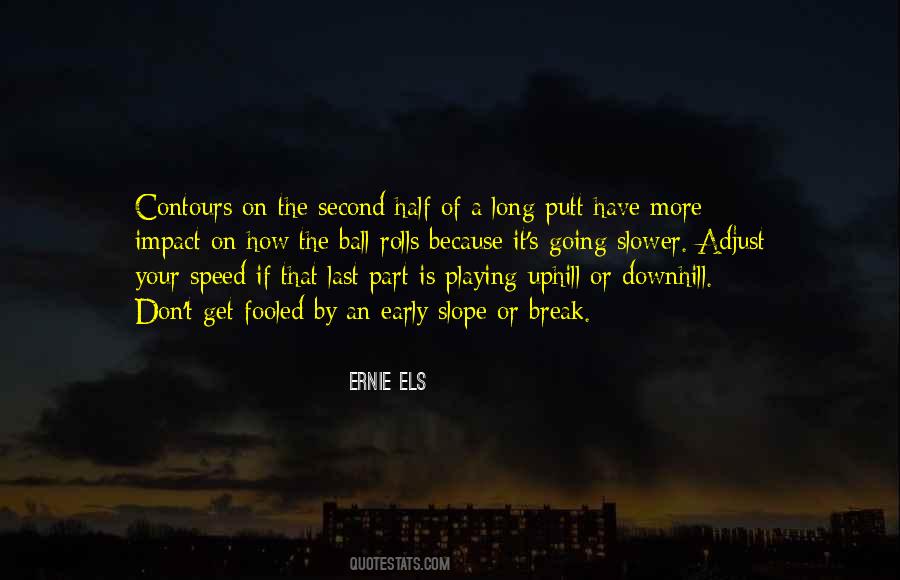 Ernie's Quotes #1300283