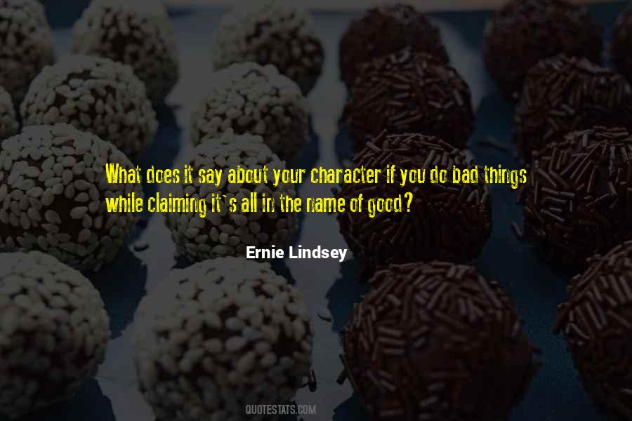 Ernie's Quotes #1302885