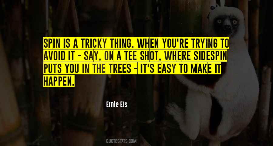 Ernie's Quotes #1330741