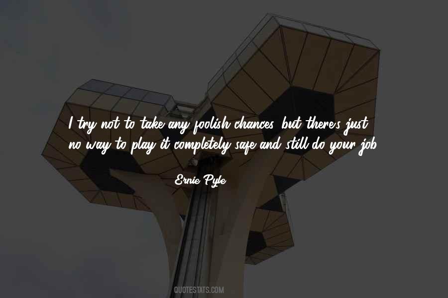 Ernie's Quotes #1567252