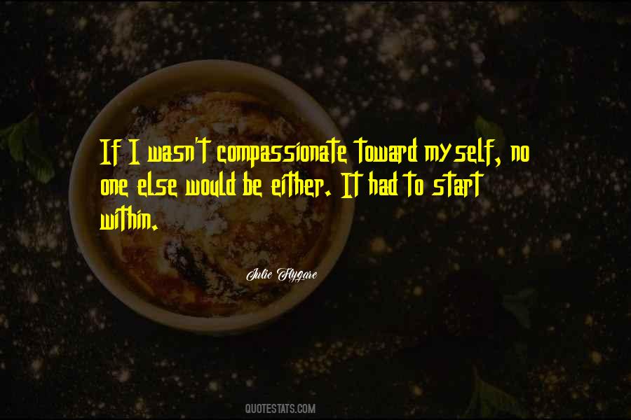 Quotes About Kindness Toward Others #469505