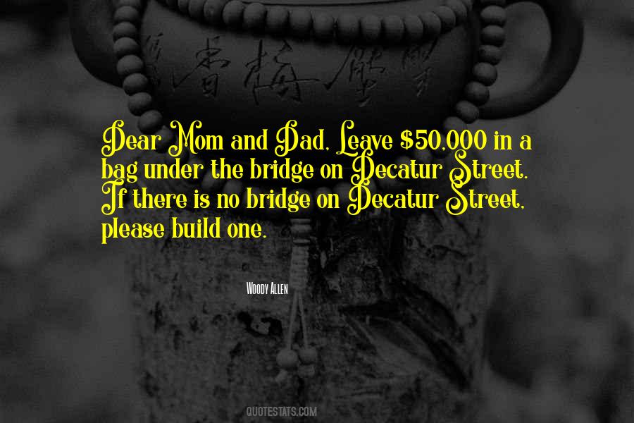 Quotes About Under The Bridge #1390829