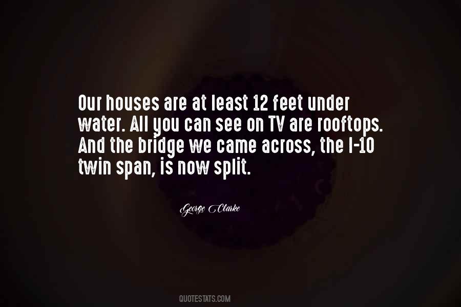 Quotes About Under The Bridge #988146