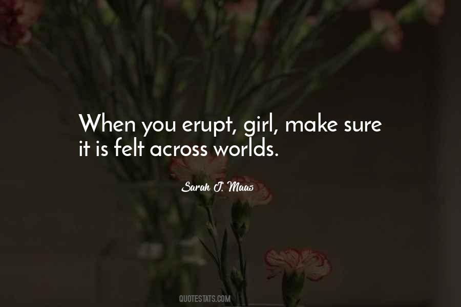 Erupt Quotes #1342321