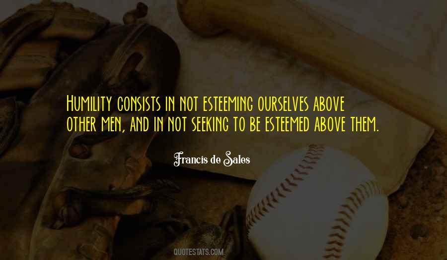 Esteeming Quotes #1674037
