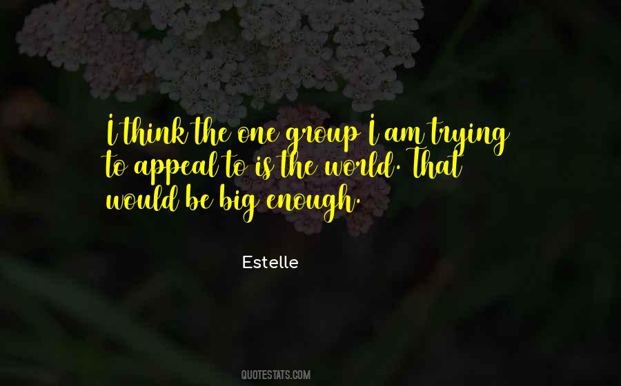 Estelle's Quotes #131864