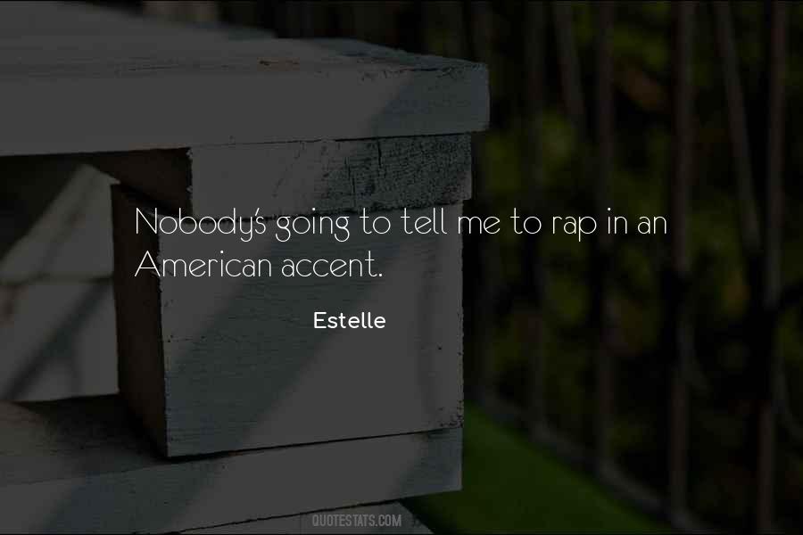 Estelle's Quotes #430281