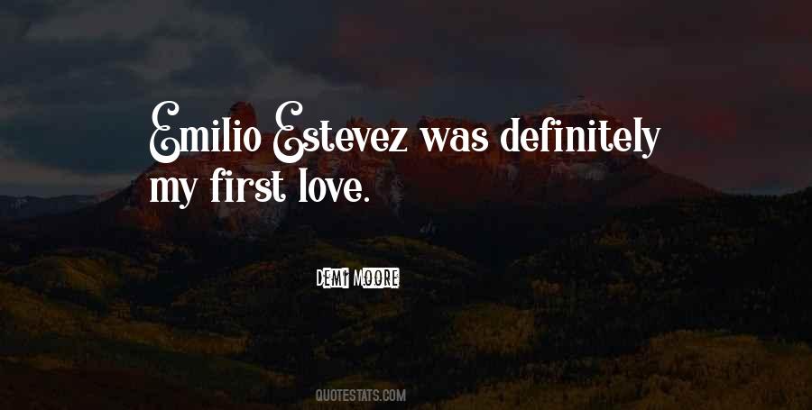 Estevez Quotes #996946