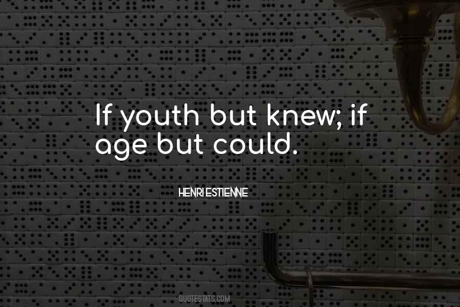 Estienne Quotes #1809041