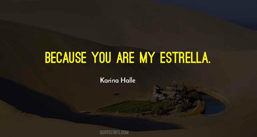 Estrella Quotes #1128405