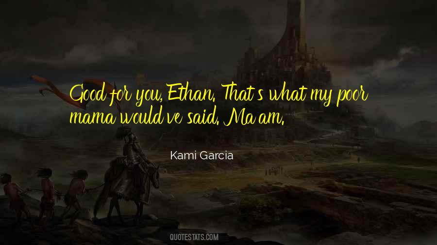 Ethan's Quotes #385241