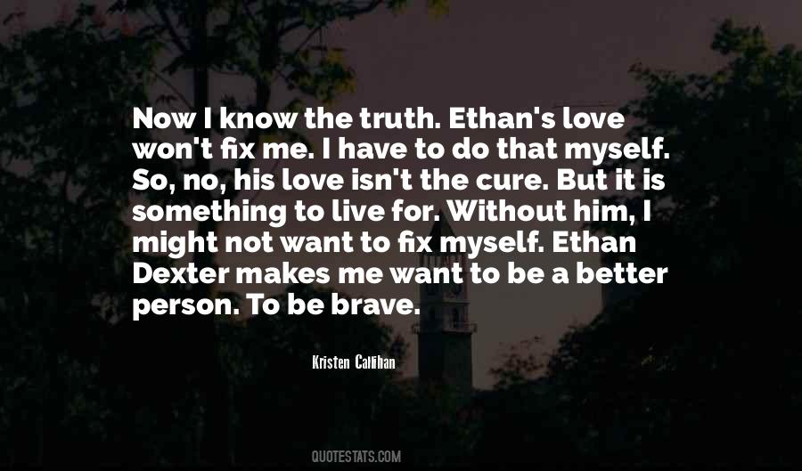 Ethan's Quotes #477828