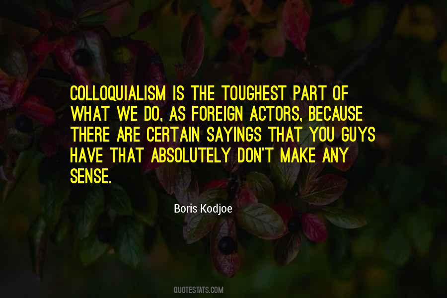 Quotes About Cut Flowers #1560984