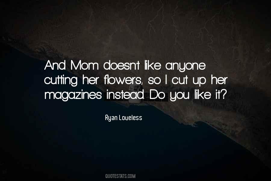 Quotes About Cut Flowers #1713609