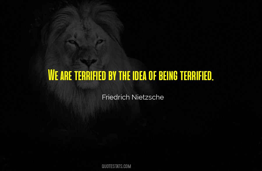 Quotes About Terrified #1304121
