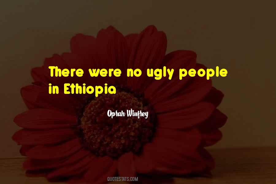 Ethiopia's Quotes #784222