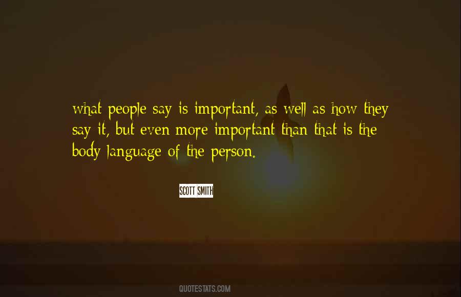 Quotes About Body Language #1316268