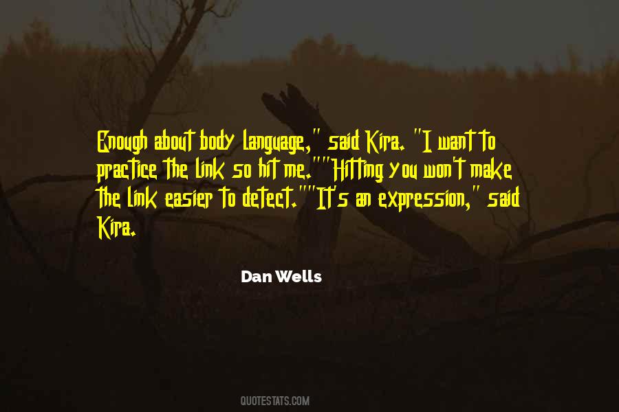 Quotes About Body Language #592914