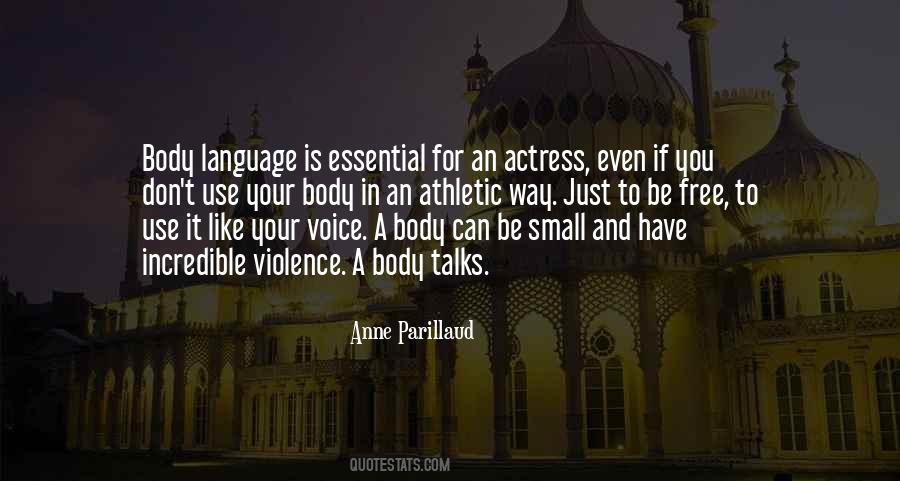 Quotes About Body Language #660579