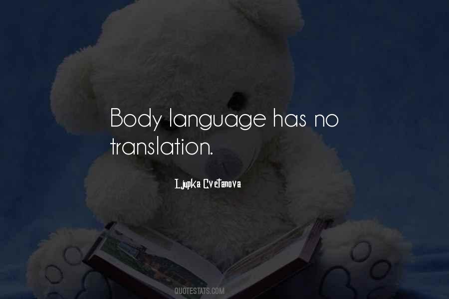 Quotes About Body Language #813573